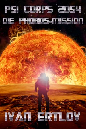 [Psi Corps 08] • Psi Corps 2054 · Die Phobos-Mission
